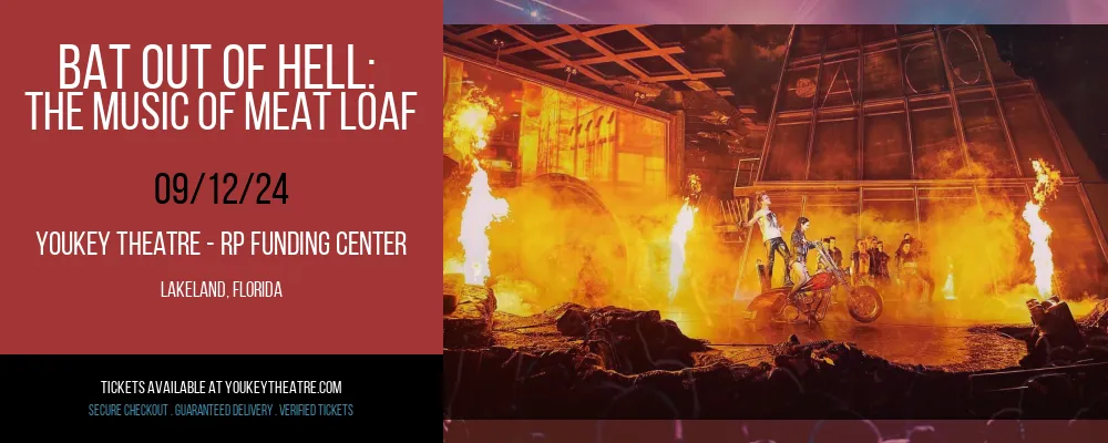 Bat Out of Hell at Youkey Theatre - RP Funding Center